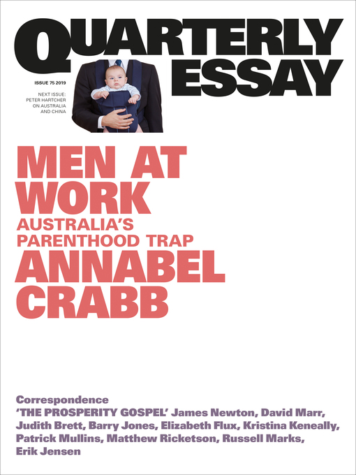 Title details for Quarterly Essay 75 Men at Work by Annabel Crabb - Available